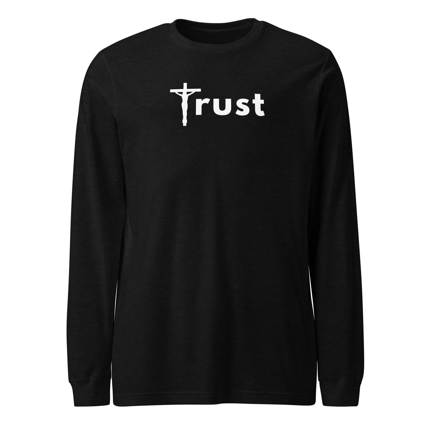 Trust Jesus Long Sleeve Shirt
