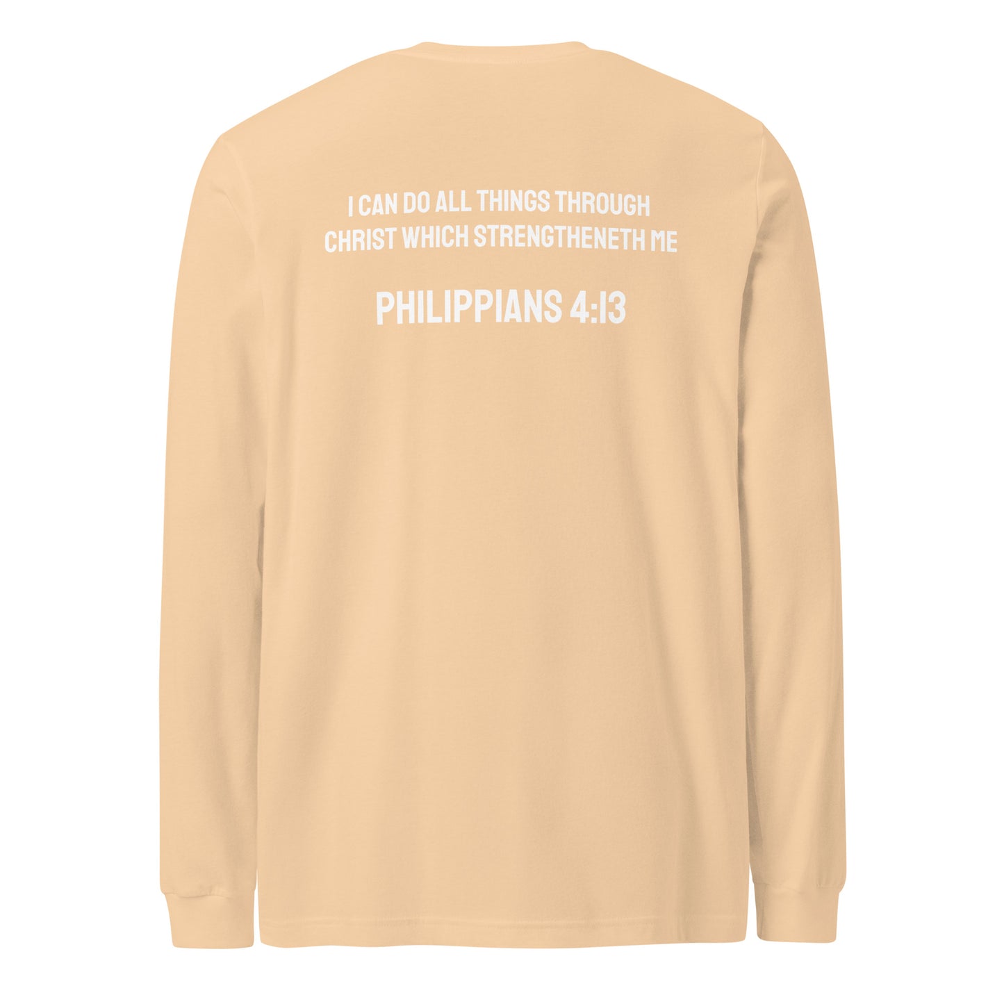 Philippians 4:13 Long Sleeve